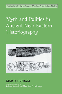 Cover of Myth and Politics in Ancient Near Eastern Historiography