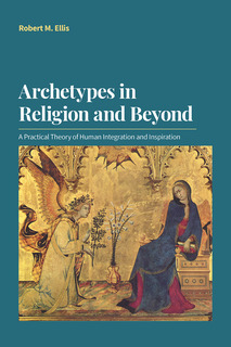 Cover of Archetypes in Religion and Beyond