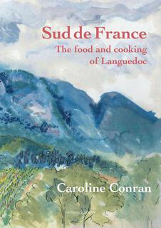 Cover of Sud De France: The food and cooking of Languedoc