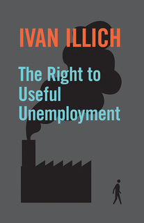 Cover of The Right to Useful Unemployment